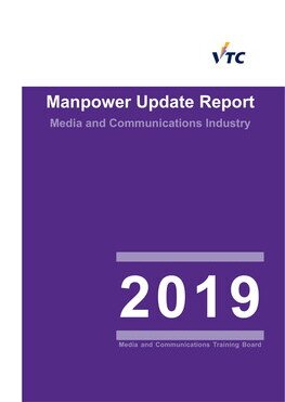 Media and Communications Industry - 2019 Manpower Update Report 