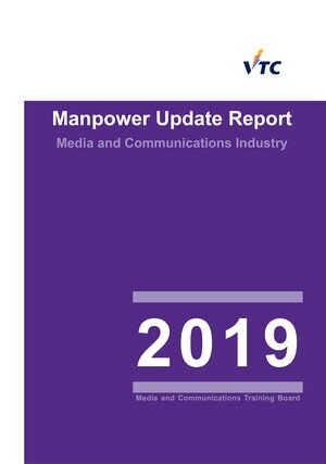 Media and Communications Industry - 2019 Manpower Update Report  Image