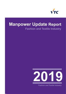 Fashion and Textile Industry - 2019 Manpower Update Report 